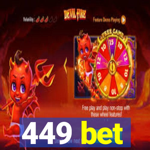 449 bet